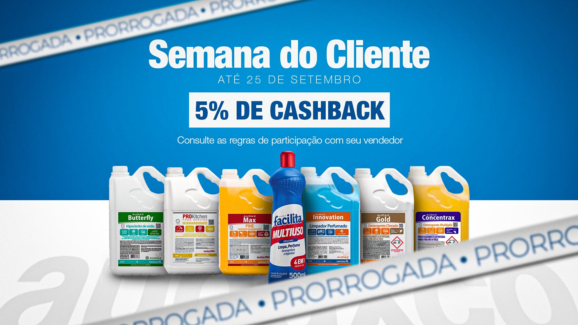 Semana do Cliente prorrogada até 25 de setembro, 5% de cashback