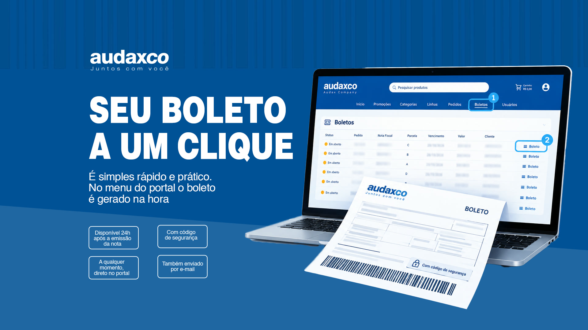 Seu boleto a um clique: no menu do portal B2B Audaxco o boleto é gerado na hora
